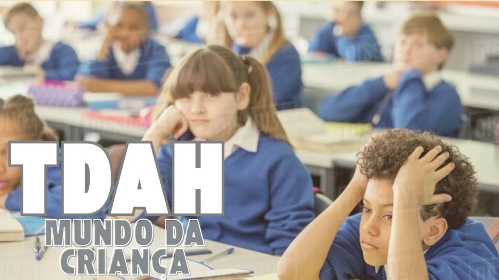 TDAH em crianças: sinais, desafios e caminhos de acolhimento